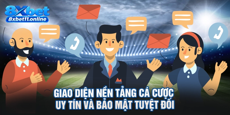 Giao diện nền tảng cá cược uy tín và bảo mật tuyệt đối
